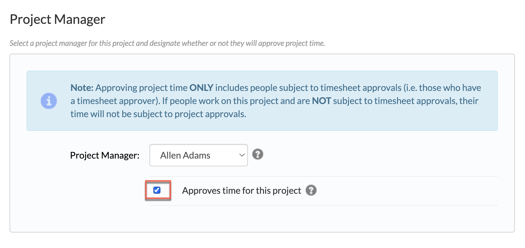 Project Manager and approvals options on Project form