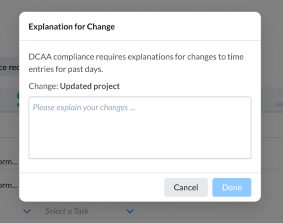 Prompt to capture reason for late or adjusted entry